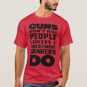 Guns dont döda people Black T Shirt