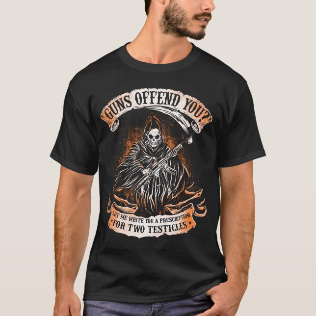 Guns Offend You Grim Reaper 2nd Amendment Gun Rig T Shirt (Framsida)