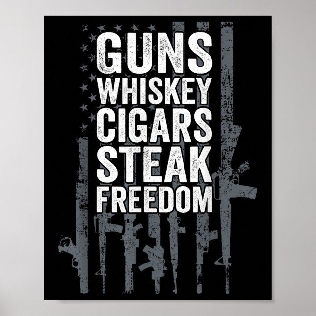 Guns Whiskey Cigars Steak Freedom - Lustigt dricka Poster (Framsidan)