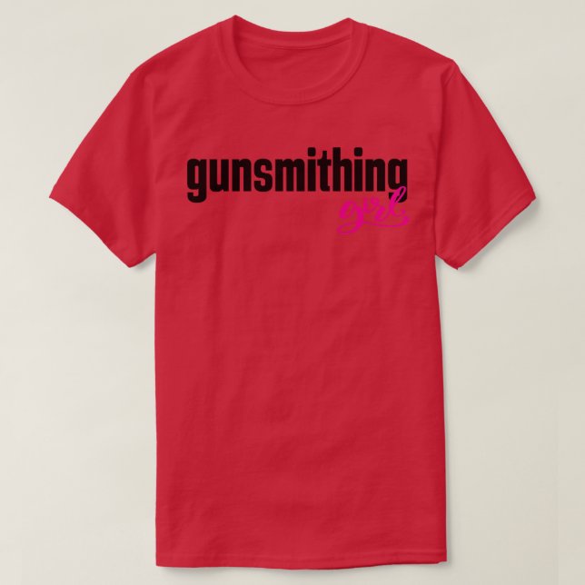 Gunsmithing Girl T Shirt (Design framsida)
