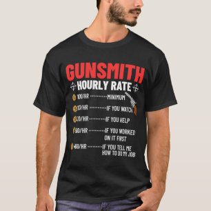 Gunsmithing Weapon Gunsmith Guns Maker Citat 3 T Shirt