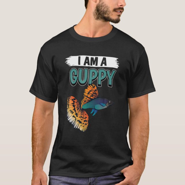 Guppies Quote Fish Aquarium Owner Jag är en Guppy T Shirt (Framsida)