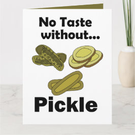 Gurka Pickles Inget Smak Utan Pickle Kort