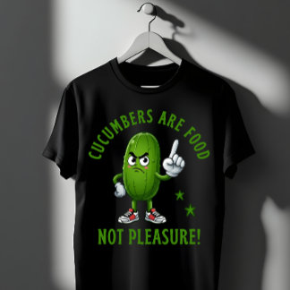 Gurkor Är Mat Inte Nöje Rolig Grönsak T Shirt