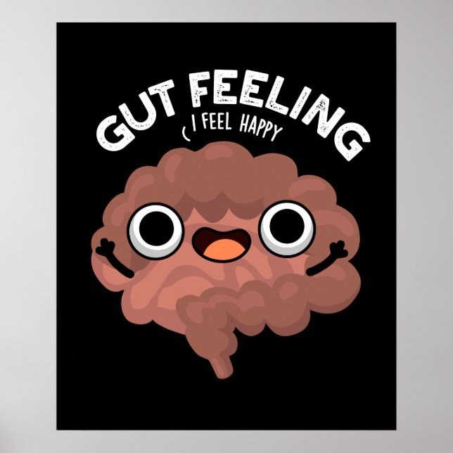 Gut Feeling Funny Anatomy Intestine Pun Mörk BG Poster (Framsidan)