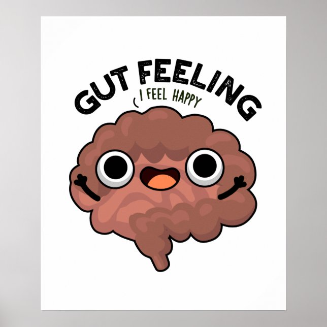 Gut Feeling Funny Anatomy Intestine Pun Poster (Framsidan)