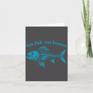 Gut Fish Not Houses, Coastal Conservation Ocean Lo Kort