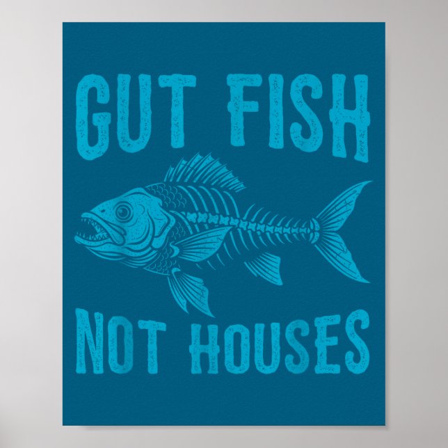 Gut Fish Not Houses, Coastal Conservation Ocean Lo Poster (Framsidan)