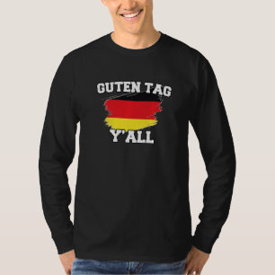Guten-Märkre som alla Tyskland bra Day german P T Shirt