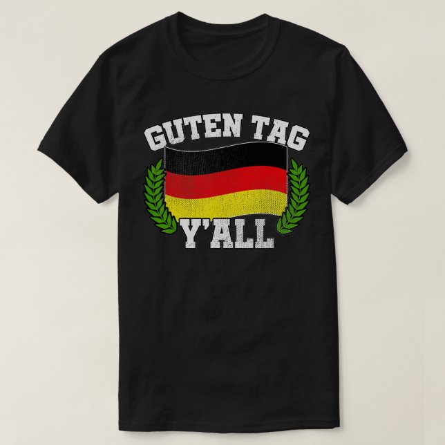Guten Märkre Y'all German Roots Hälsning Hej Oktob T Shirt (Design framsida)