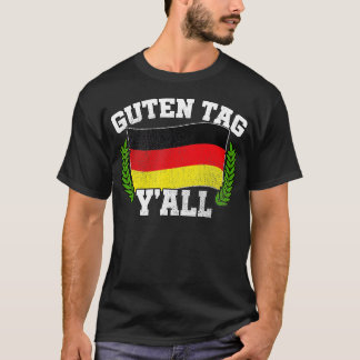 Guten Märkre Y'all German Roots Hälsning Hej Oktob T Shirt