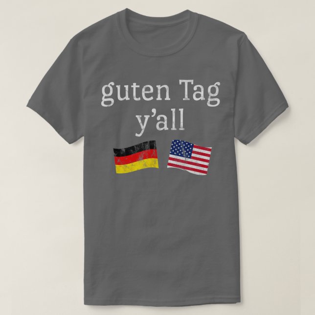 Guten Märkre Y'all Prost American German Flagga Ok T Shirt (Design framsida)