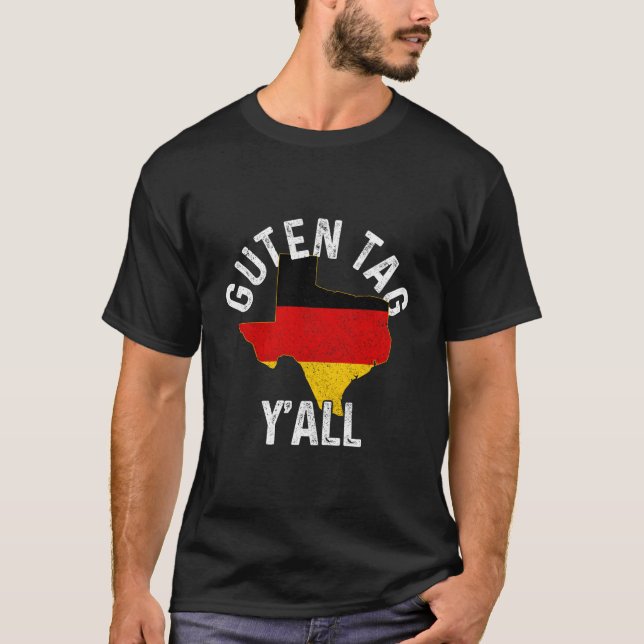 Guten Märkre Y'All Texas Gery Oktoberfest Ger T Shirt (Framsida)