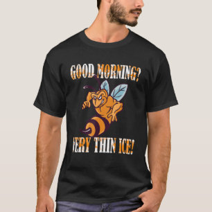 Guten Morgen Mycket tunn is Morgenmuffel beeke T Shirt