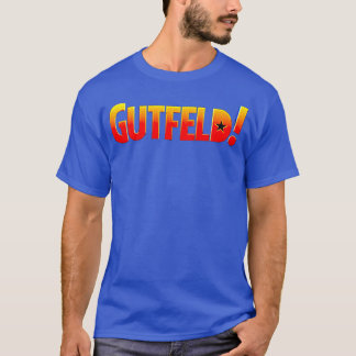 Gutfeld T Shirt