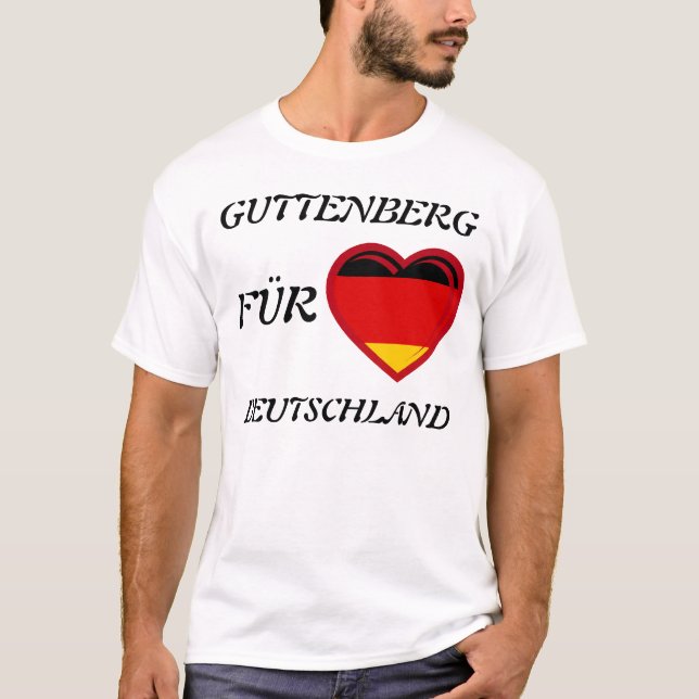 GUTTENBERG FÜR DEUTSCHLAND T-SHIRT (Framsida)