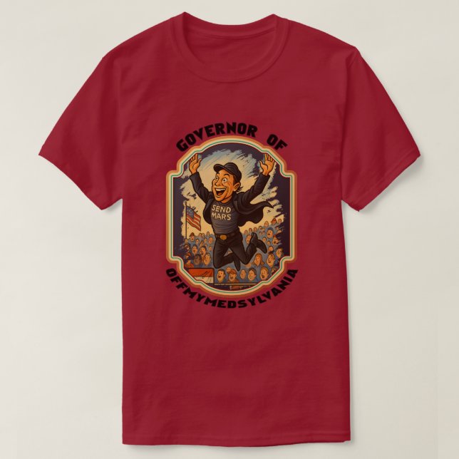 "Guvernör i offmymeds" politiska parodi T-Shirt - (Design framsida)