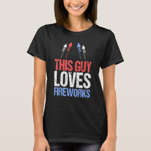 Guy Kärlek Fireworks 4 juli T Shirt