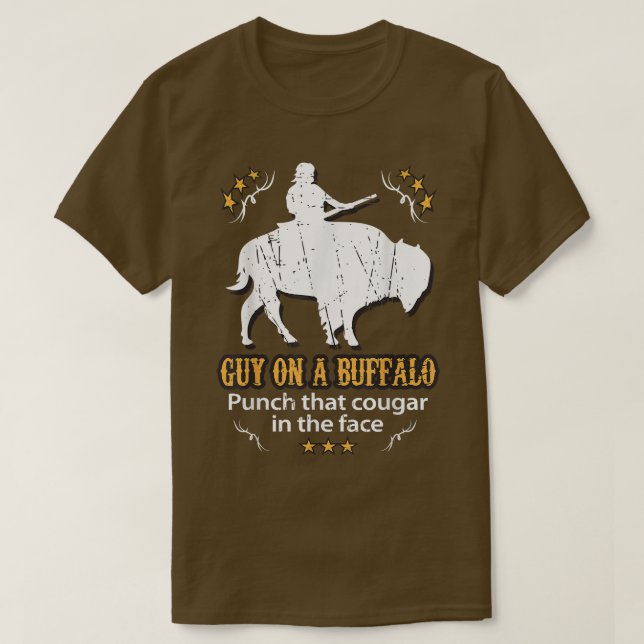 Guy på en Buffalo ~ Slår att Cougar i Ansikte  T Shirt (Design framsida)