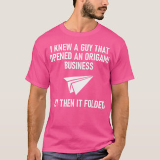 Guy som öppnade en Origami Business Funny Jokes SA T Shirt