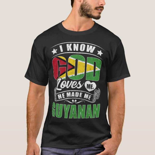 Guyana Flag God Loves Me  Guyanese T Shirt (Framsida)