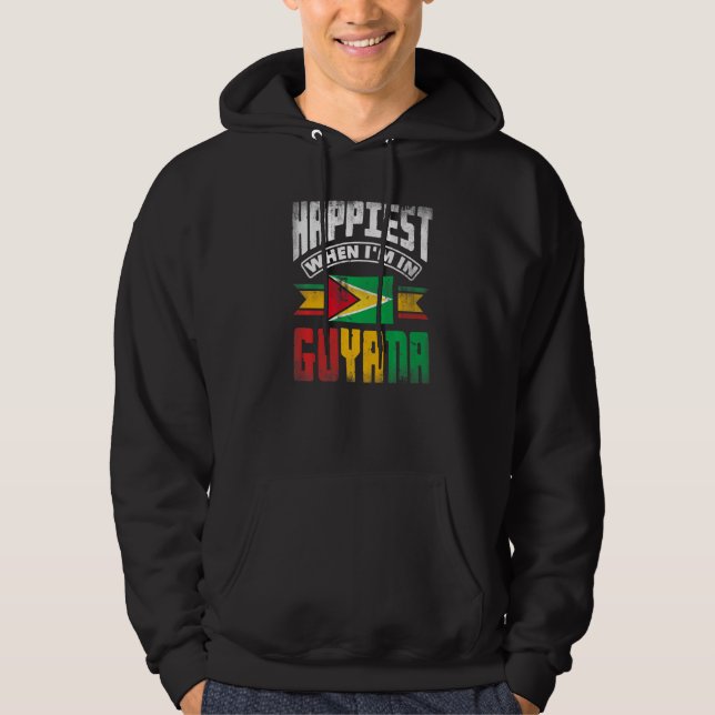 Guyana Guyanese Guyana Flag Happiest When Im In Gu Hoodie (Framsida)