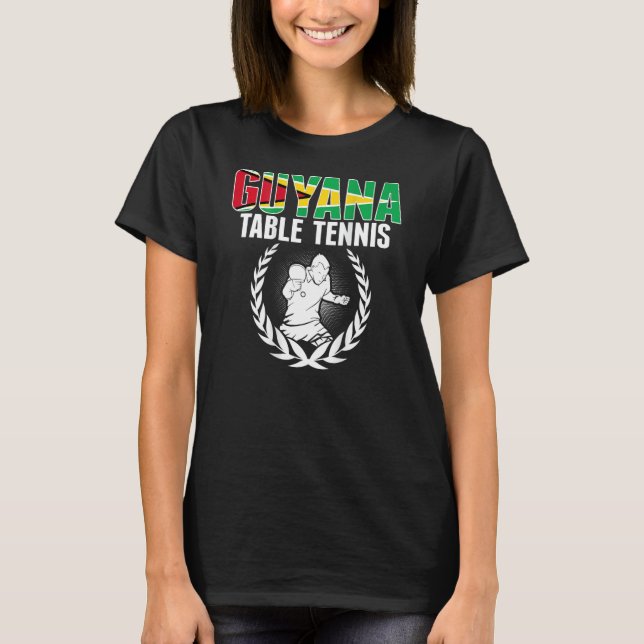 Guyana Table Tennis  Guyanese Ping Pong Team Suppo T Shirt (Framsida)