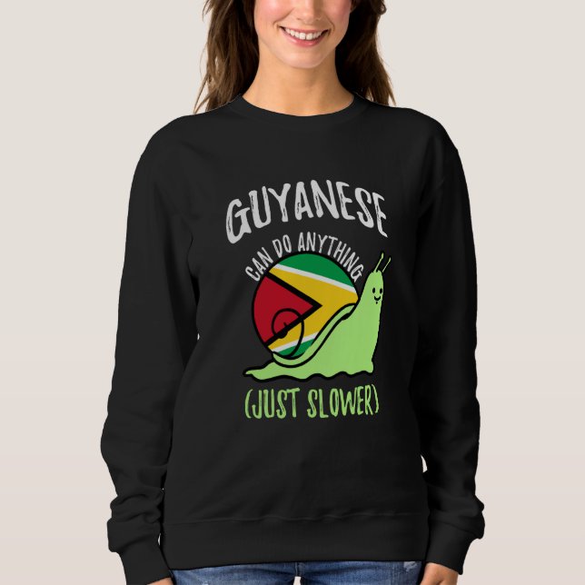 Guyanese Can Do Anything Just Slower Guyana T Shirt (Framsida)