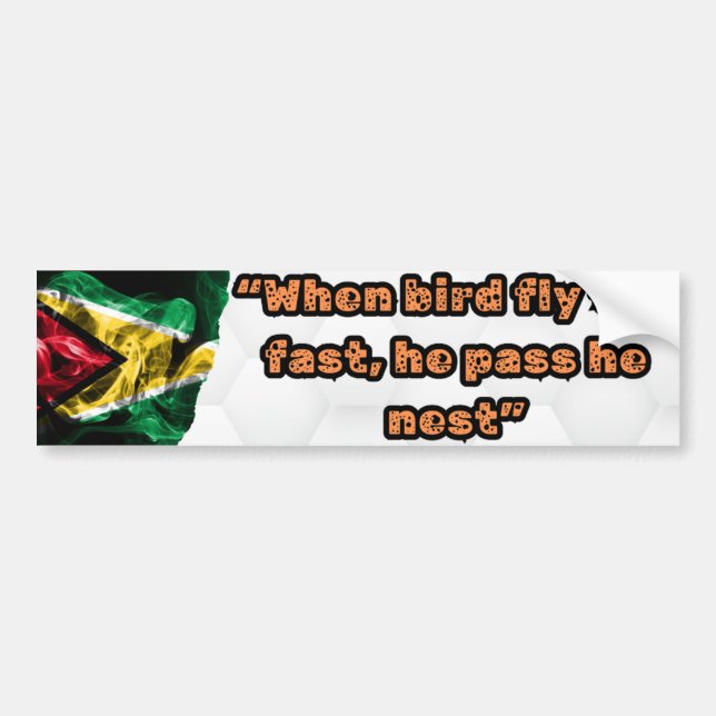 Guyanese Say Bumper Sticker Bildekal (Framsidan)