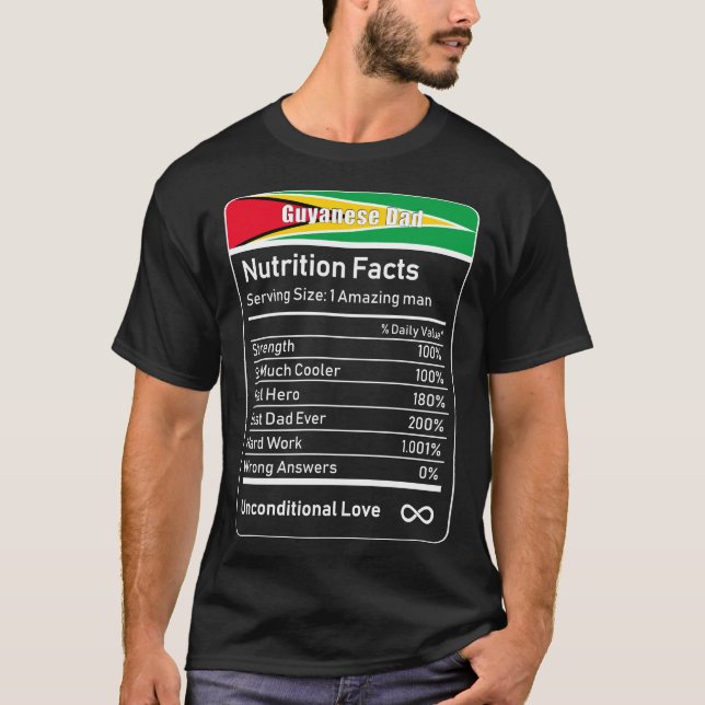 Guyanesisk Pappa Nutrition Facts Fars dag Gift Pap T Shirt (Framsida)