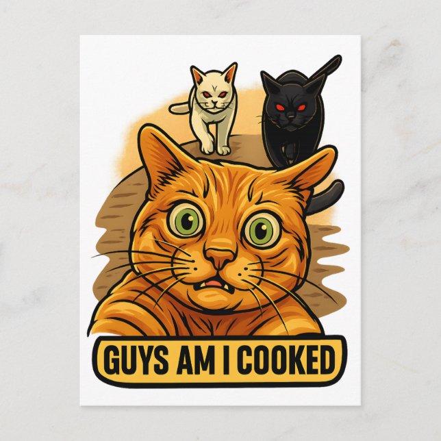 Guys Am I Cooked? Funny Cat Meme Panic Reaction Vykort (Framsida)