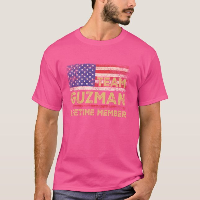 Guzman Last Name Shirt Team Guzman Livstidsmedlem T (Framsida)
