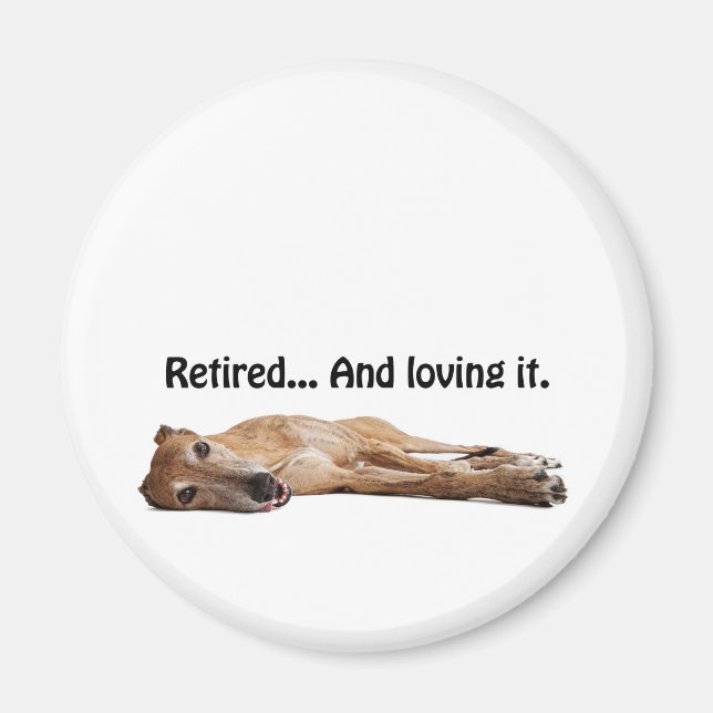 GVV Greyhound Retrött and Loving it Magnet (Framsidan)