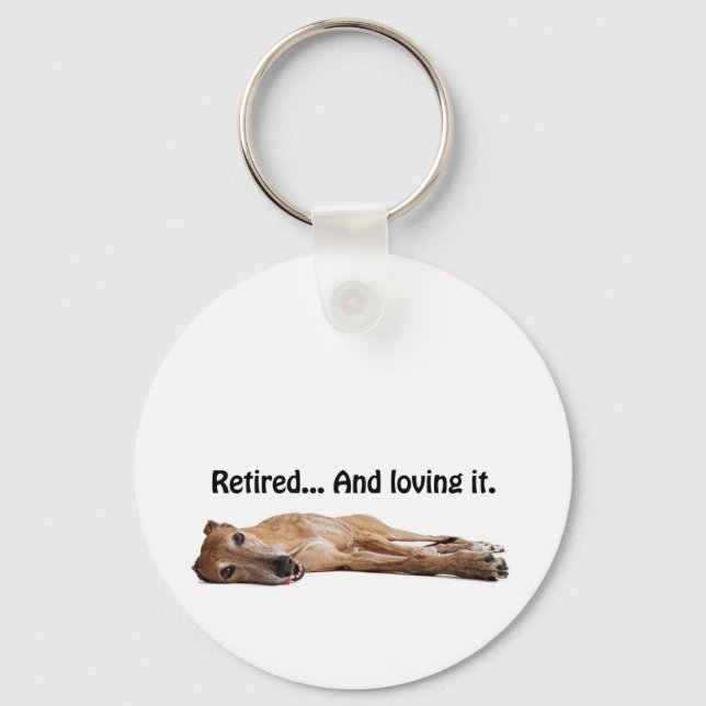GVV Greyhound Retrött and Loving it Nyckelring (Framsida)