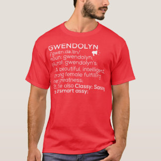 Gwendolyn Namn Gwendolyn Definition Gwendolyn Fema T Shirt