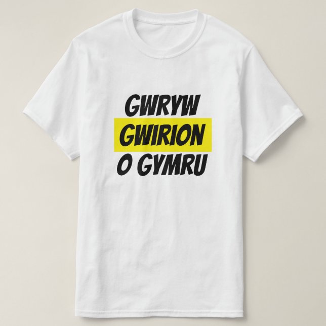 gwryw gwirion o Gymru | fånig av hankön från Wales T Shirt (Design framsida)