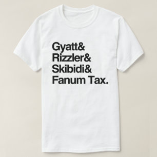 Gyatt Rizzler Skibidi och Fanum Tax T Shirt
