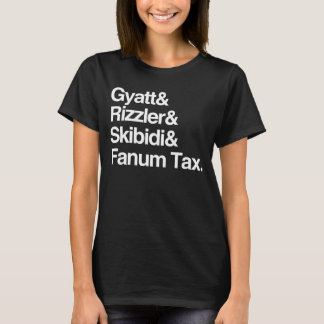 Gyatt Rizzler Skibidi och Fanum Tax T Shirt