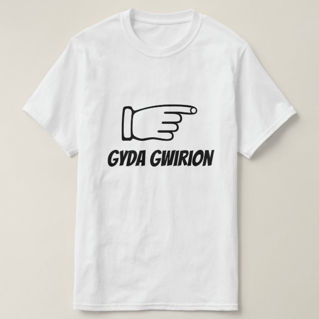 gyda gwirion | med dumheter på walesiska t shirt (Design framsida)