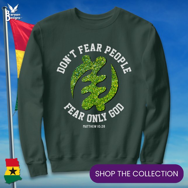 Gye Nyame Adinkra FEAR ENLY GOD Christian Glitter T Shirt (Stylish green faux glitter GYE NYAME sweatshirt with CUSTOMIZABLE Christian text. Ideal Ghana gift.)