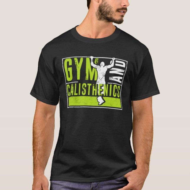 Gym And Calisthenics Street Workout Gymnastics Tra T Shirt (Framsida)
