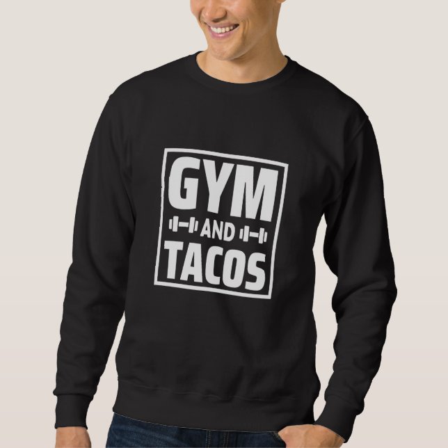 Gym and Tacos Taco Workout weightlifting Fitness Lång Ärmad Tröja (Framsida)