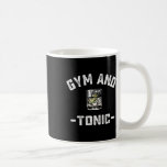 Gym And Tonic Funny Workout Weightlifting Pun Alco Kaffemugg<br><div class="desc">Gym And Tonic Funny Workout Weightlifting Pun Alcohol Drink</div>