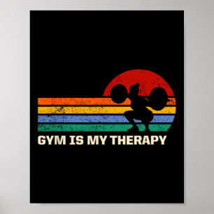 Gym är min terapeutiska workout-Ord Fitness citat Poster