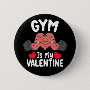 Gym är min valentinsdagsträning Sport Knapp