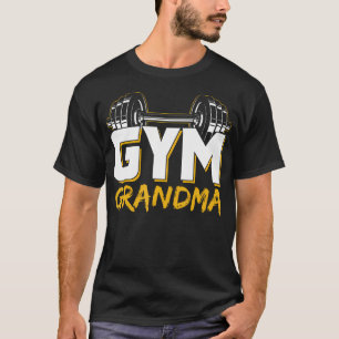 Gym Grandma Weightlift Training Fitness Workout T Shirt