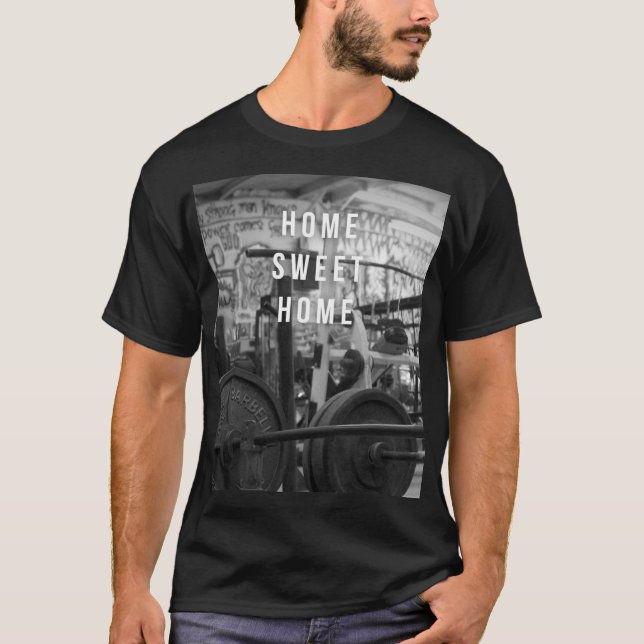 Gym - Home Sweet Home - Barbell - Workout Tee (Framsida)