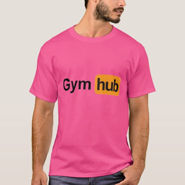 Gym Hub Funny T Shirt (Framsida)