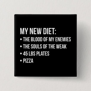 Gym Humor - Diet - Blood, Souls, Pizza - Funny Knapp