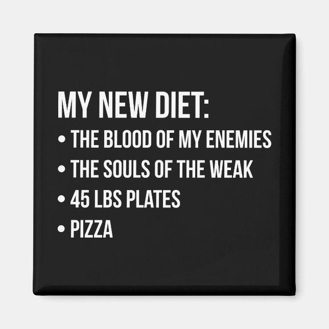 Gym Humor - Diet - Blood, Souls, Pizza - Funny Magnet (Framsidan)
